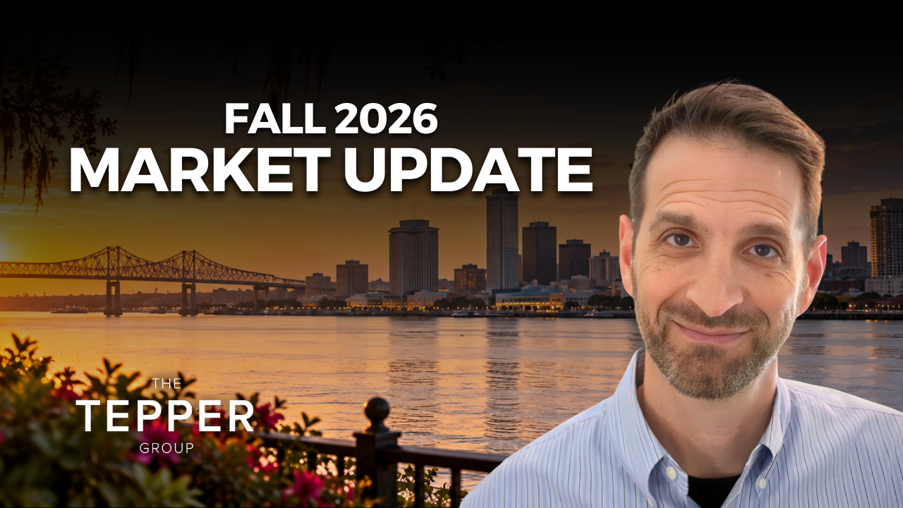 Fall 2026 Market Update for the New Orleans Metro